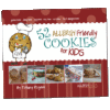 52 Allergy Friendly Cookies for Kids